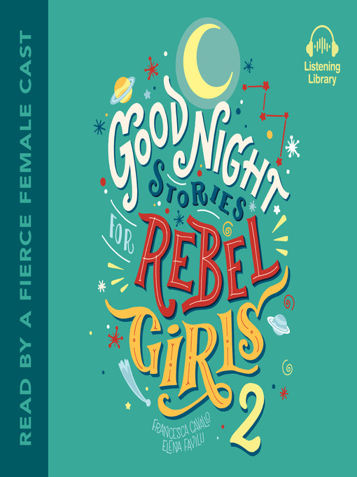 Title details for Good Night Stories for Rebel Girls, Volume 2 by Francesca Cavallo - Available